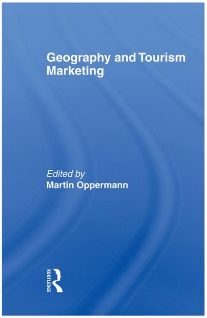 Geography and Tourism Marketing - 