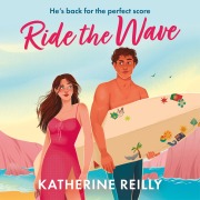 Cover-Bild zum Titel 'Ride The Wave' von 'Katherine Reilly'