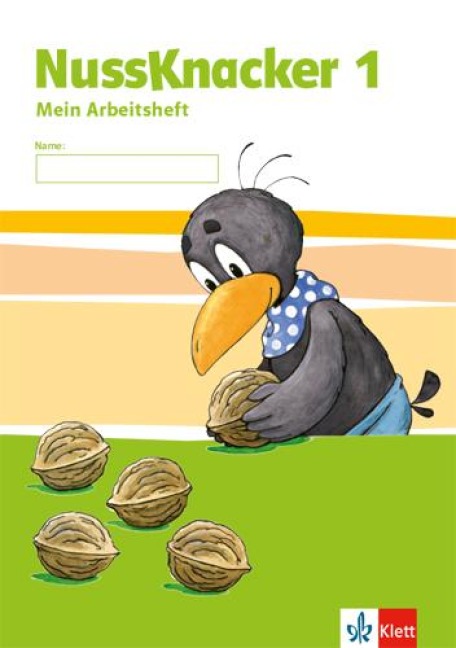 Der Nussknacker. Arbeitsheft 1. Schuljahr. Ausgabe für Sachsen und Thüringen - 