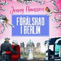 Cover-Bild zum Titel 'Förälskad i Berlin' von 'Jenny Hansson'