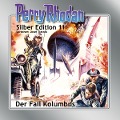 Cover-Bild zum Titel 'Perry Rhodan Silber Edition 11: Der Fall Kolumbus' von 'Kurt Brand, Kurt Mahr, K. H. Scheer, Clark Darlton'