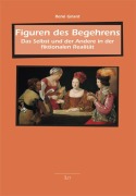 Cover-Bild zum Titel 'Figuren des Begehrens' von 'René Girard'