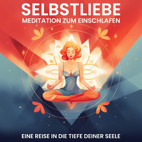 Selbstliebe: Meditation zum Einschlafen - Raphael Kempermann, Chakratunes