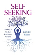 Cover-Bild zum Titel 'Self Seeking' von 'Dennis Waite'