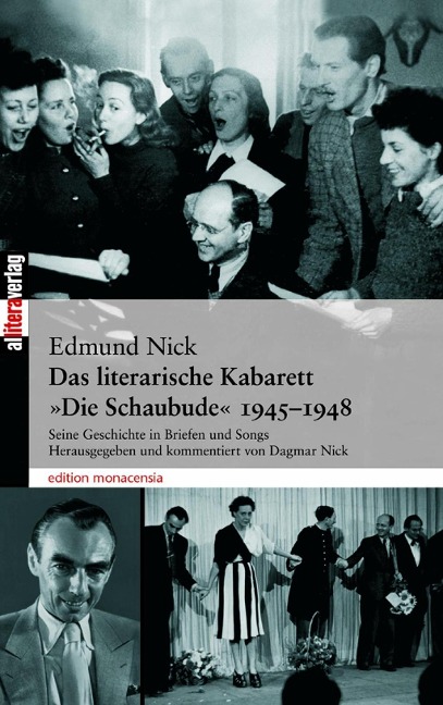 Das literarische Kabarett "Die Schaubude" 1945-1948 - Edmund Nick