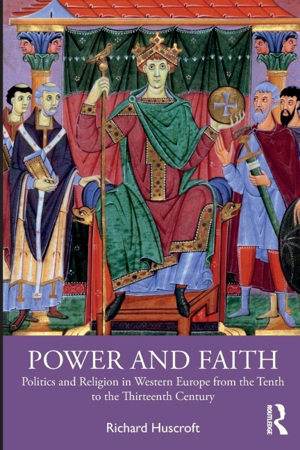 Power and Faith - Richard Huscroft