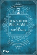 Cover-Bild zum Titel 'Die Geschichte der Magie für Potter-Fans' von 'Mugglenet'