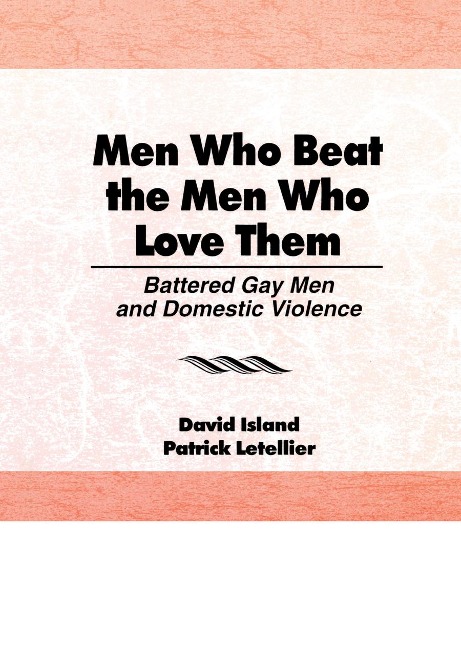 Men Who Beat the Men Who Love Them - Patrick Letellier, David Island