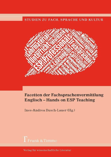 Facetten der Fachsprachenvermittlung Englisch - Hands on ESP Teaching - 