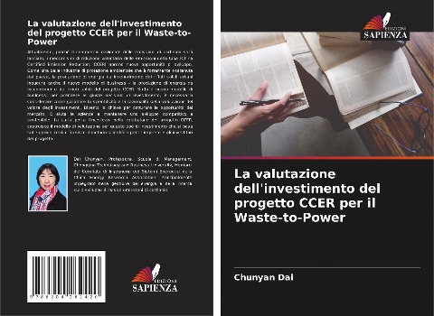 La valutazione dell'investimento del progetto CCER per il Waste-to-Power - Chunyan Dai