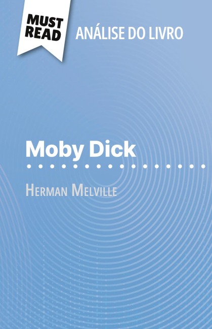 Moby Dick de Herman Melville (Análise do livro) - Sophie Urbain