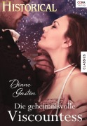 Cover-Bild zum Titel 'Die geheimnisvolle Viscountess' von 'Diane Gaston'