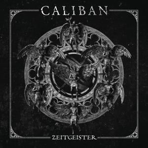 Zeitgeister - Caliban