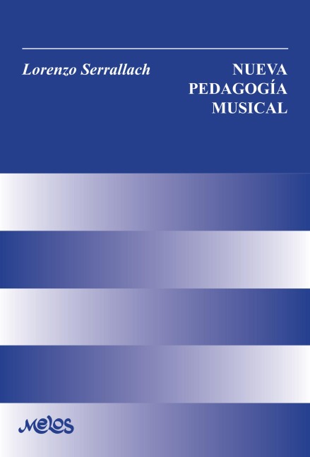 Nueva pedagogía musical - Lorenzo Serralach