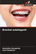 Cover-Bild zum Titel 'Bracket autoleganti' von 'Samantha Ganapathy, Sunil Muddaiah'