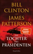 Cover-Bild zum Titel 'Die Tochter des Präsidenten' von 'Bill Clinton, James Patterson'