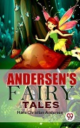 Andersen'S Fairy Tales - Hans Christian Andersen