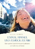 Cover-Bild zum Titel 'Einmal Himmel und zurück zu mir' von 'Celine Stüker'