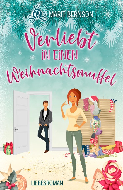 Verliebt in einen Weihnachtsmuffel - Marit Bernson