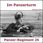 Cover-Bild zum Titel 'Im Panzerturm - Tagebuch eines Panzersoldaten' von 'Johann Huber'