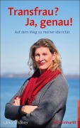 Cover-Bild zum Titel 'Transfrau? Ja, genau!' von 'Ulrika Schöllner'