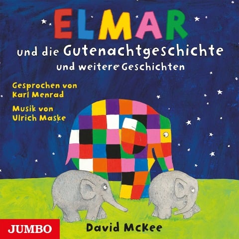 Elmar und die Gutenachtgeschichte und weitere Geschichten - David McKee