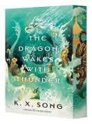 Cover-Bild zum Titel 'The Dragon Wakes With Thunder' von 'K. X. Song'