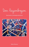Cover-Bild zum Titel 'Der Regenbogen' von 'Rela Ferenz'