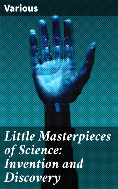 Little Masterpieces of Science: Invention and Discovery - Various
