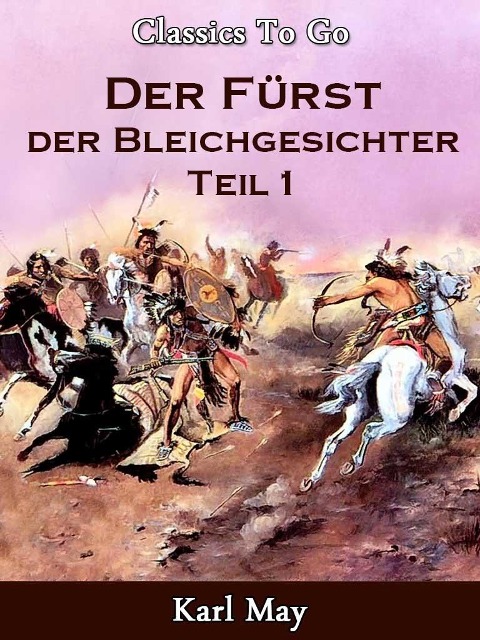 Der Fürst der Bleichgesichter - Karl May