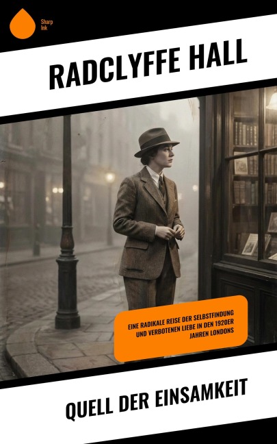 Quell der Einsamkeit - Radclyffe Hall