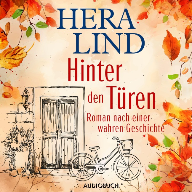 Hinter den Türen - Hera Lind