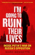 Cover-Bild zum Titel 'I'm Going to Ruin Their Lives' von 'Marc Bennetts'