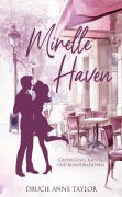 Cover-Bild zum Titel 'Mirelle Haven: Cappuccino, Kapitel und Komplikationen' von 'Drucie Anne Taylor'
