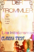 DER TROMMLER - Claudia Tiedt