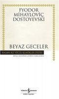 Beyaz Geceler - Fyodor Mihaylovic Dostoyevski