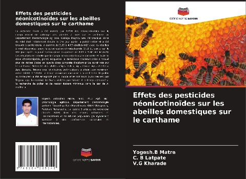 Effets des pesticides néonicotinoïdes sur les abeilles domestiques sur le carthame - Yogesh. B Matre, C. B Latpate, V. G Kharade