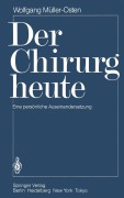 Cover-Bild zum Titel 'Der Chirurg heute' von 'Wolfgang Müller-Osten'