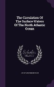 Cover-Bild zum Titel 'The Circulation Of The Surface Waters Of The North Atlantic Ocean' von 'Henry Newton Dickson'