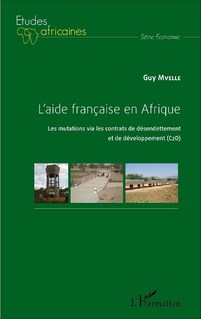 L'aide francaise en Afrique - Mvelle Guy Mvelle