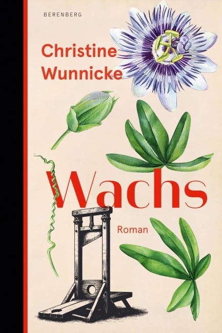 Wachs - Christine Wunnicke