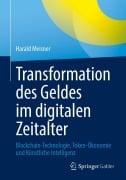 Transformation des Geldes im digitalen Zeitalter - Harald Meisner