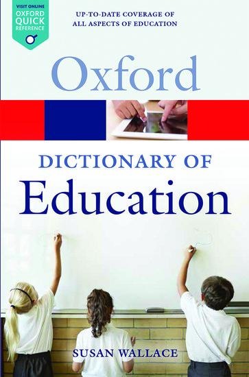 A Dictionary of Education - Susan Wallace