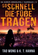 Cover-Bild zum Titel 'So schnell die Füße tragen' von 'Tao Wong, K. T. Hanna'