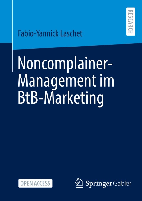 Noncomplainer-Management im BtB-Marketing - Fabio-Yannick Laschet