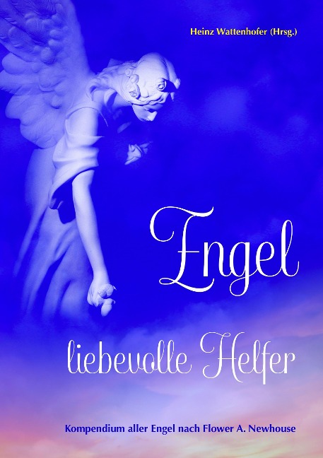 Engel: liebevolle Helfer - 