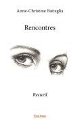 Cover-Bild zum Titel 'Rencontres' von 'Anne-Christine Battaglia'