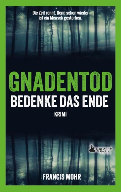 Gnadentod: Bedenke das Ende - Francis Mohr