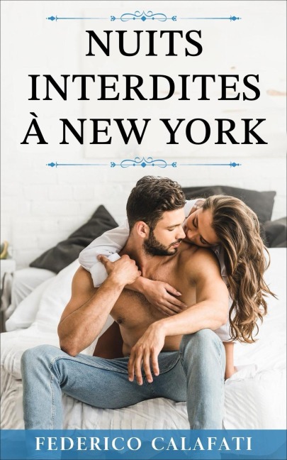 Nuits Interdites a New York 1 - Federico Calafati