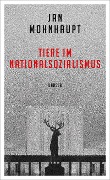Cover-Bild zum Titel 'Tiere im Nationalsozialismus' von 'Jan Mohnhaupt'